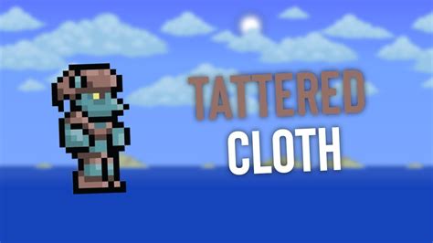 Terraria tattered cloth. Things To Know About Terraria tattered cloth. 